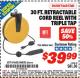 Harbor Freight ITC Coupon 30 FT. RETRACTABLE CORD REEL WITH TRIPLE TAP Lot No. 66832/61642 Expired: 4/30/16 - $39.99