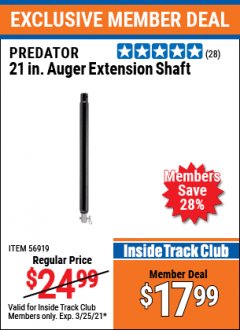 Harbor Freight ITC Coupon PREDATOR 21 IN. AUGER EXTENSION SHAFT Lot No. 56919 Expired: 3/25/21 - $17.99