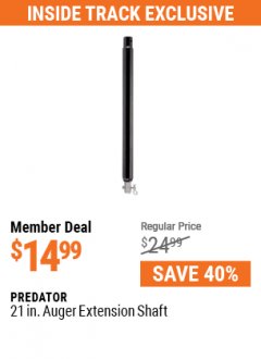 Harbor Freight ITC Coupon PREDATOR 21 IN. AUGER EXTENSION SHAFT Lot No. 56919 Expired: 5/31/21 - $14.99