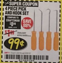 Harbor Freight Coupon 4 PIECE PICK AND HOOK SET Lot No. 63697/66836/34328/63765 Expired: 6/30/18 - $0.99