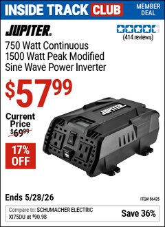 Harbor Freight ITC Coupon JUPITER 750 WATT CONTINUOUS/1500 WATT PEAK MODIFIED SINE WAVE POWER INVERTER Lot No. 56425 Valid Thru: 5/28/26 - $57.99