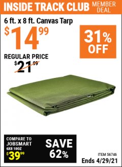 Harbor Freight ITC Coupon 6 FT. X 8 FT. CANVAS TARP Lot No. 56746 Expired: 4/29/21 - $14.99