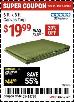 Harbor Freight Coupon 6 FT. X 8 FT. CANVAS TARP Lot No. 56746 Expired: 1/21/24 - $19.99