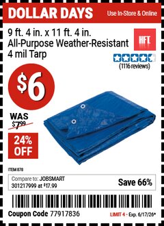 Harbor Freight Coupon HFT 9 FT. 4 IN. X 11 FT. 4 IN. BLUE ALL-PURPOSE WEATHER-RESISTANT 4 MIL TARP Lot No. 878 EXPIRES: 6/17/26 - $6