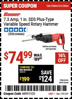 Harbor Freight Coupon 1 IN. SDS PLUS TYPE VARIABLE SPEED ROTARY HAMMER KIT Lot No. 63443, 63433 Expired: 7/31/22 - $74.99