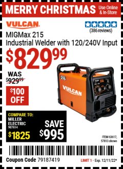 Harbor Freight Coupon VULCAN MIGMAX 215 INDUSTRIAL WELDER WITH 120/240V INPUT Lot No. 63617 Expired: 12/11/22 - $829.99