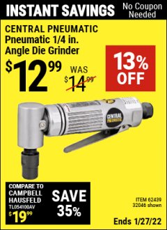 Harbor Freight Coupon AIR ANGLE DIE GRINDER Lot No. 32046/69945/62439 Valid Thru: 1/27/22 - $12.99