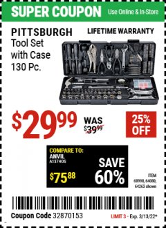 Harbor Freight Coupon PITTSBURG TOOL KIT WITH CASE, 130 PC. Lot No. 63248/91507/68998/69331/63091/64263/64080 Expired: 3/13/22 - $29.99