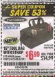 Harbor Freight Coupon 15" TOOL BAG Lot No. 61469/94993/62348/62341 Expired: 9/30/15 - $6.99
