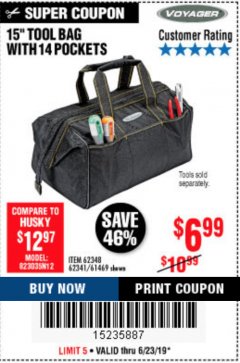 Harbor Freight Coupon 15" TOOL BAG Lot No. 61469/94993/62348/62341 Expired: 6/23/19 - $6.99