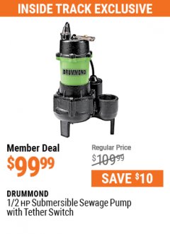 Harbor Freight ITC Coupon DRUMMOND 1/2 HP SUBMERSIBLE SEWAGE PUMP WITH TETHER SWITCH Lot No. 63323 Expired: 5/31/21 - $99.99