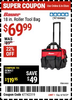 Harbor Freight Coupon BAUER 18 IN. ROLLER TOOL BAG Lot No. 64663 Expired: 6/18/23 - $69.99