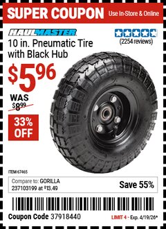 Harbor Freight Coupon HAUL-MASTER 10 IN. PNEUMATIC TIRE WITH BLACK HUB Lot No. 67465/69388/63515 Valid Thru: 4/19/26 - $5.96