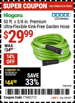 Harbor Freight Coupon NIAGARA 50 FT. X 5/8 IN. PREMIUM ULTRAFLEXIBLE KINK-FREE GARDEN HOSE Lot No. 58188 Expired: 3/9/23 - $29.99