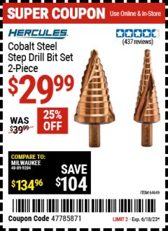 Harbor Freight Coupon COBALT STEEL SETP DRILL BIT SET 2PC Lot No. 64649 Expired: 6/18/23 - $29.99