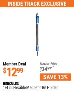Harbor Freight Coupon 1/4 IN. FLEXIBLE MAGNETIC BIT HOLDER Lot No. 57149 Expired: 7/1/21 - $12.99