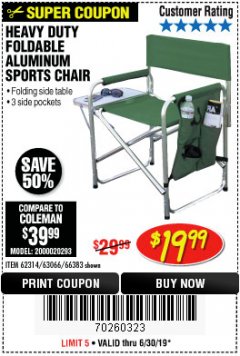 Harbor Freight Coupon FOLDABLE ALUMINUM SPORTS CHAIR Lot No. 66383/62314/63066 Expired: 6/30/19 - $19.99