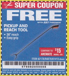Harbor Freight FREE Coupon 36" PICKUP AND REACH TOOL Lot No. 94870/61413/62176 Expired: 9/14/19 - FWP