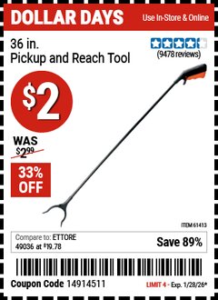 Harbor Freight Coupon 36 IN. PICKUP AND REACH TOOL Lot No. 61413 EXPIRES: 1/28/26 - $2