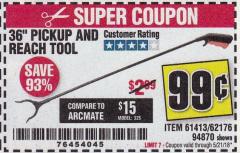 Harbor Freight Coupon 36" PICKUP AND REACH TOOL Lot No. 94870/61413/62176 Expired: 5/21/18 - $0.99