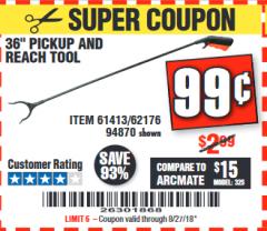 Harbor Freight Coupon 36" PICKUP AND REACH TOOL Lot No. 94870/61413/62176 Expired: 8/27/18 - $0.99