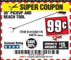 Harbor Freight Coupon 36" PICKUP AND REACH TOOL Lot No. 94870/61413/62176 Expired: 9/11/18 - $0.99