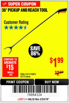 Harbor Freight Coupon 36" PICKUP AND REACH TOOL Lot No. 94870/61413/62176 Expired: 2/24/19 - $1.99