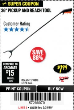 Harbor Freight Coupon 36" PICKUP AND REACH TOOL Lot No. 94870/61413/62176 Expired: 3/31/19 - $1.99