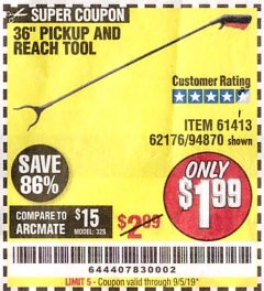 Harbor Freight Coupon 36" PICKUP AND REACH TOOL Lot No. 94870/61413/62176 Expired: 9/5/19 - $1.99
