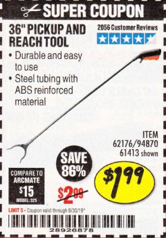 Harbor Freight Coupon 36" PICKUP AND REACH TOOL Lot No. 94870/61413/62176 Expired: 6/30/19 - $1.99