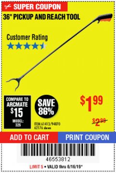 Harbor Freight Coupon 36" PICKUP AND REACH TOOL Lot No. 94870/61413/62176 Expired: 6/16/19 - $1.99