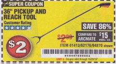 Harbor Freight Coupon 36" PICKUP AND REACH TOOL Lot No. 94870/61413/62176 Expired: 8/10/19 - $2