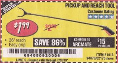 Harbor Freight Coupon 36" PICKUP AND REACH TOOL Lot No. 94870/61413/62176 Expired: 7/20/19 - $1.99