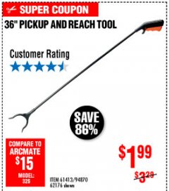 Harbor Freight Coupon 36" PICKUP AND REACH TOOL Lot No. 94870/61413/62176 Expired: 10/4/19 - $39.99
