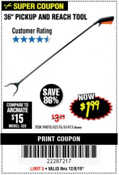 Harbor Freight Coupon 36" PICKUP AND REACH TOOL Lot No. 94870/61413/62176 Expired: 12/8/19 - $1.99