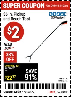 Harbor Freight Coupon 36" PICKUP AND REACH TOOL Lot No. 94870/61413/62176 Expired: 9/4/23 - $2
