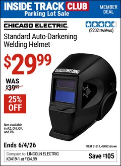 Harbor Freight Coupon CHICAGO ELECTRIC STANDARD AUTO-DARKENING WELDING HELMET Lot No. 46092/61611 Valid: 12/31/69 - 6/4/26 - $29.99