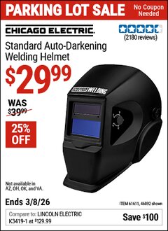 Harbor Freight Coupon CHICAGO ELECTRIC STANDARD AUTO-DARKENING WELDING HELMET Lot No. 46092/61611 Valid Thru: 3/8/26 - $29.99