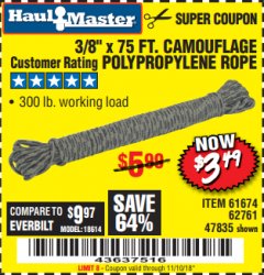 Harbor Freight Coupon 3/8" x 75 FT. CAMOUFLAGE POLY ROPE Lot No. 47835/61674 Expired: 11/10/18 - $3.49