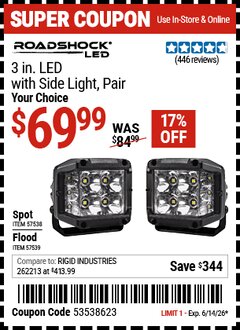Harbor Freight Coupon ROADSHOCK 3 IN. LED WITH SIDE LIGHT, PAIR Lot No. 57538/57539 Expired: 6/14/26 - $69.99