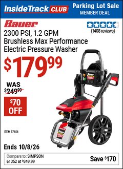 Harbor Freight ITC Coupon BAUER 2300 PSI, 1.2 GPM BRUSHLESS MAX PERFORMANCE ELECTRIC PRESSURE WASHER Lot No. 57656 Expired: 10/8/26 - $179.99