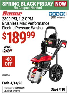 Harbor Freight Coupon BAUER 2300 PSI, 1.2 GPM BRUSHLESS MAX PERFORMANCE ELECTRIC PRESSURE WASHER Lot No. 57656 Expired: 4/12/26 - $189.99