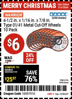 Harbor Freight Coupon 4-1/2 IN. X 1/16 IN. X 7/8 IN., TYPE 01/41 METAL CUT-OFF WHEELS, 10 PK. Lot No. 57142 Expired: 12/26/21 - $6
