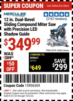 Harbor Freight Coupon 12 IN. DUAL-BEVEL SLIDING COMPOUND MITER SAW WITH PRECISION LED SHADOW GUIDE Lot No. 63978 Expired: 10/9/22 - $349.99