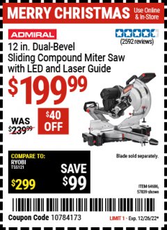 Harbor Freight Coupon 12 IN. DUAL-BEVEL SLIDING COMPOUND MITER SAW WITH PRECISION LED SHADOW GUIDE Lot No. 63978 Expired: 12/26/21 - $199.99
