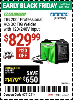 Harbor Freight Coupon TITANIUM TIG 200 INVERTER POWER SOURCE WELDER WITH 120/240 VOLT INPUT Lot No. 56825 Expired: 11/23/22 - $829