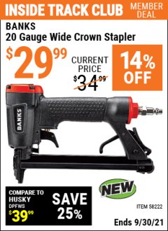 Harbor Freight ITC Coupon BANKS 20 GAUGE, 7/16 IN. WIDE CROWN STAPLER Lot No. 58222 Expired: 9/30/21 - $29.99