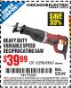 Harbor Freight Coupon HEAVY DUTY VARIABLE SPEED RECIPROCATING SAW Lot No. 65298/69067 Expired: 3/31/15 - $39.99
