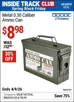 Harbor Freight ITC Coupon METAL 0.30 CALIBER AMMO CAN Lot No. 57767 Expired: 4/9/26 - $8.98