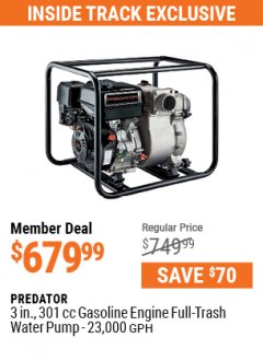 Harbor Freight ITC Coupon PREDATOR 3 IN., 301 CC GASOLINE ENGINE FULL-TRASH WATER PUMP - 23,000 GPH Lot No. 56718 Expired: 7/29/21 - $679.99